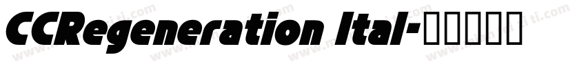 CCRegeneration Ital字体转换